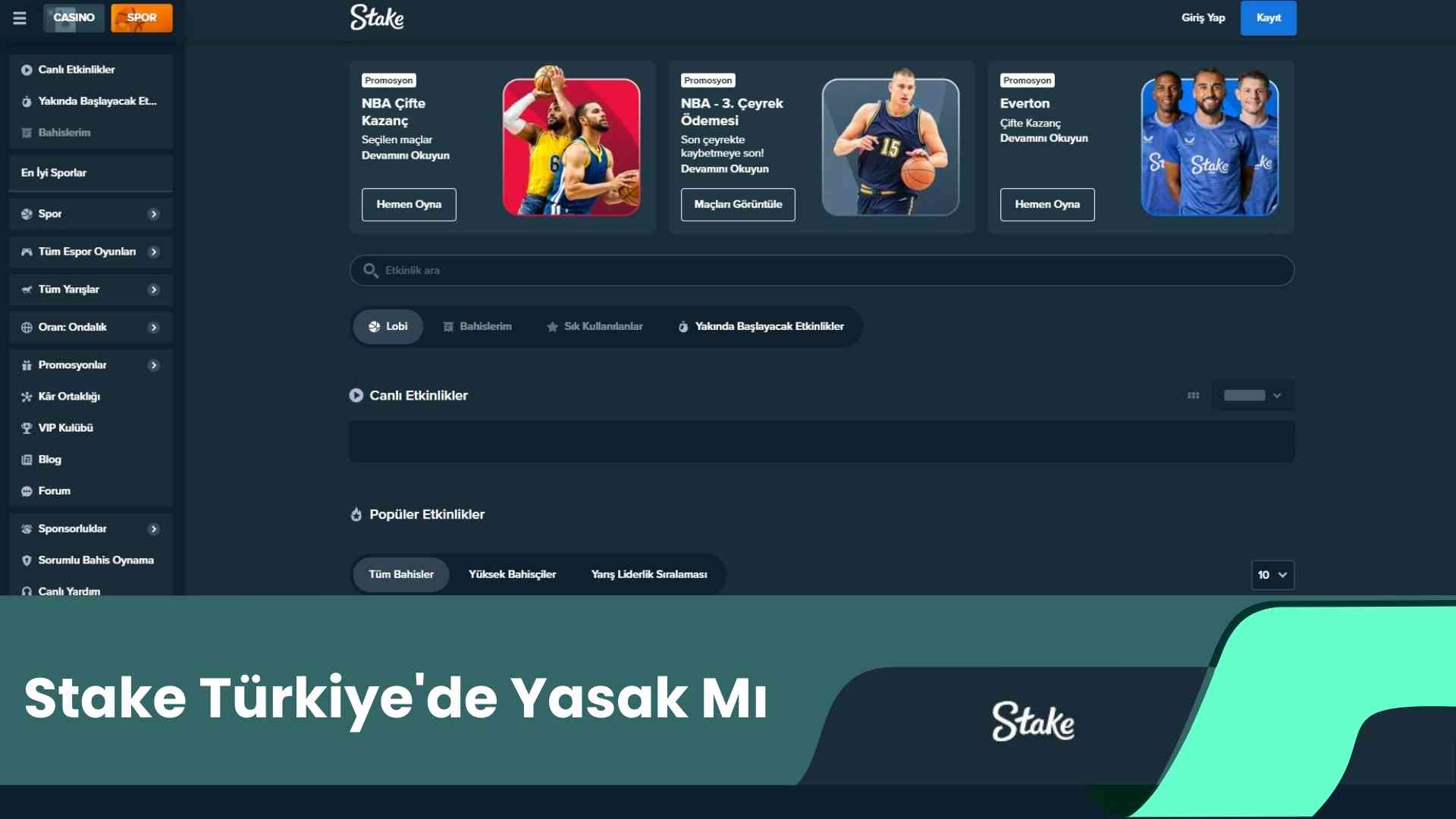 Stake Türkiye'de Yasak Mı